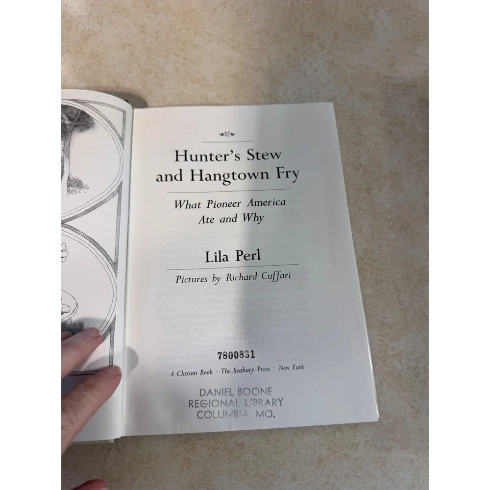 Hunters Stew and Hangtown Fry Lila Perl 1977 Pioneer America History Cookbook